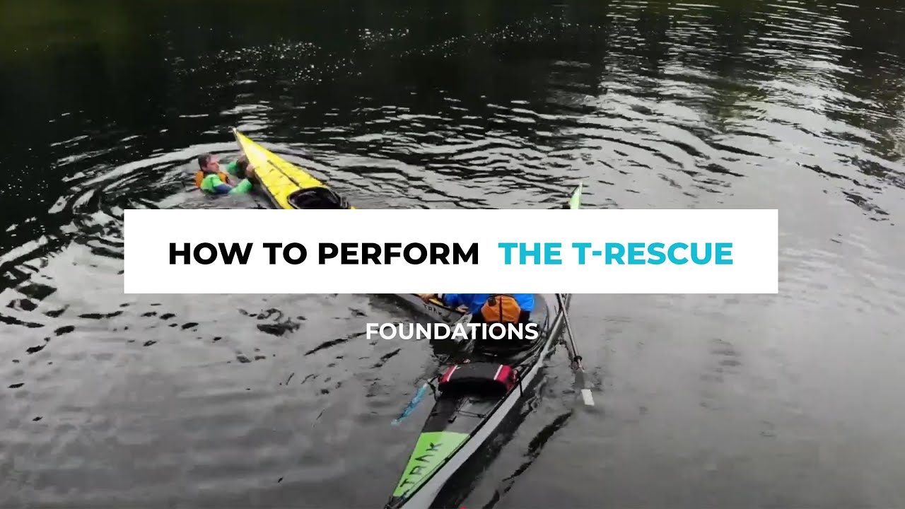 T-Rescue: The Kayaking Rescue Skill You NEED to Know - by TRAK Kayaks