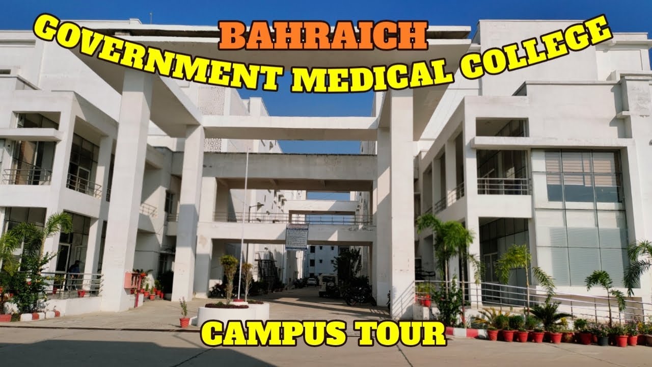 Bahraich Medical College || ASMC Bahraich || GMC Bahraich || MSDASMC Bahraich #mbbs #neet2023