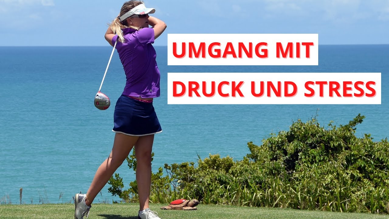 Golf Mental: Tipps für den Umgang mit Druck und Stress auf dem Golfplatz