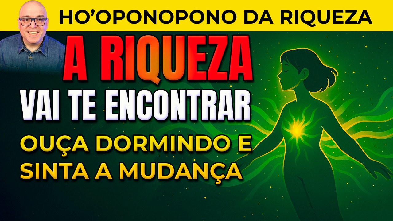 HO’OPONOPONO DA RIQUEZA – LIMPE DORMINDO OS BLOQUEIOS QUE AFASTAM O DINHEIRO