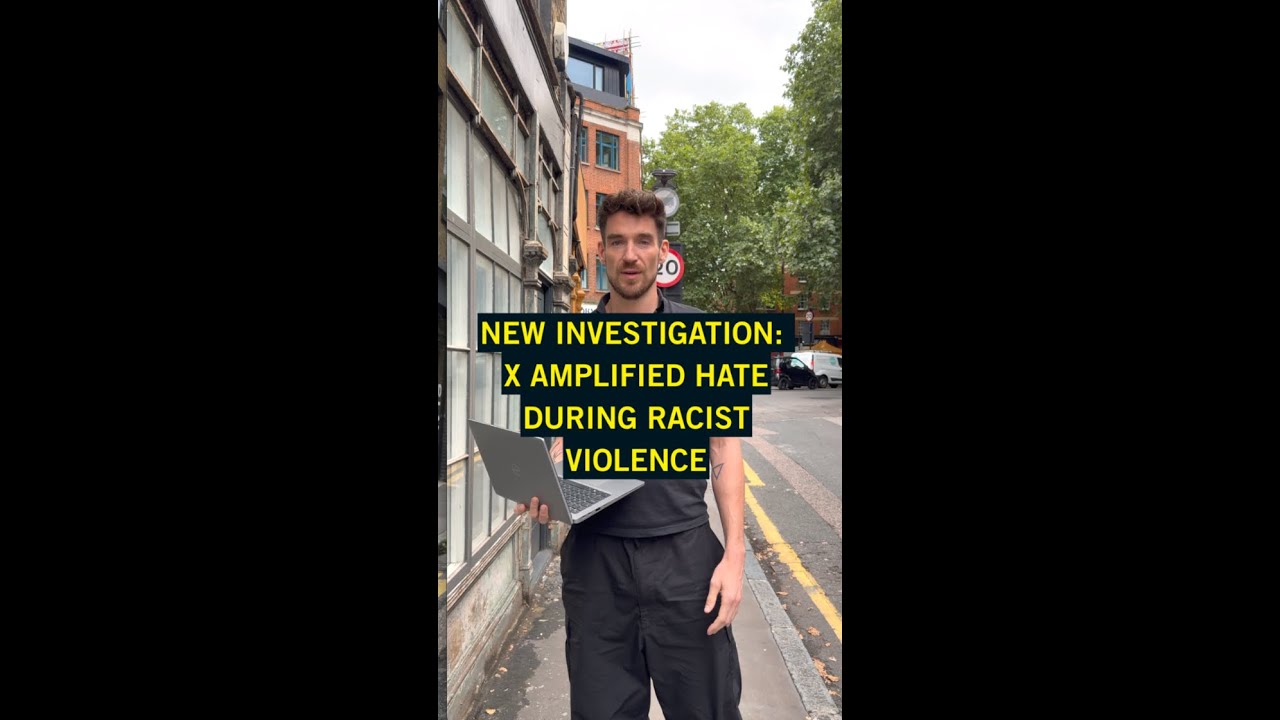 NEW INVESTIGATIO: X Amplified Hate During Racist Violence in the UK