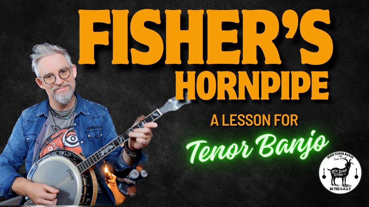 Fishers Hornpipe - A Tutorial for Irish Tenor Banjo (🤫 It's a Bluegrass Reel!)