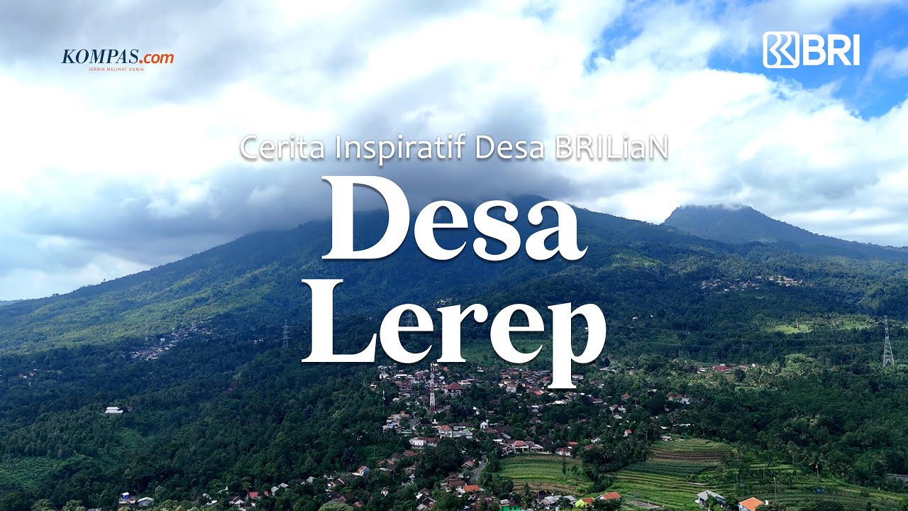 Cerita Inspiratif Desa BRILiaN Desa Lerep | Merawat Budaya, Meningkatkan Nilai Ekonomis Panen Warga