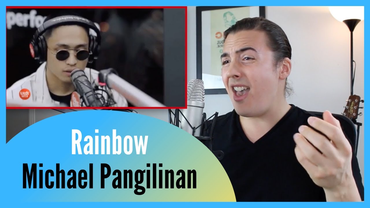 Преподаватель вокала отреагировал на исполнение песни Rainbow Майклом Пангилинаном (South Border)...
