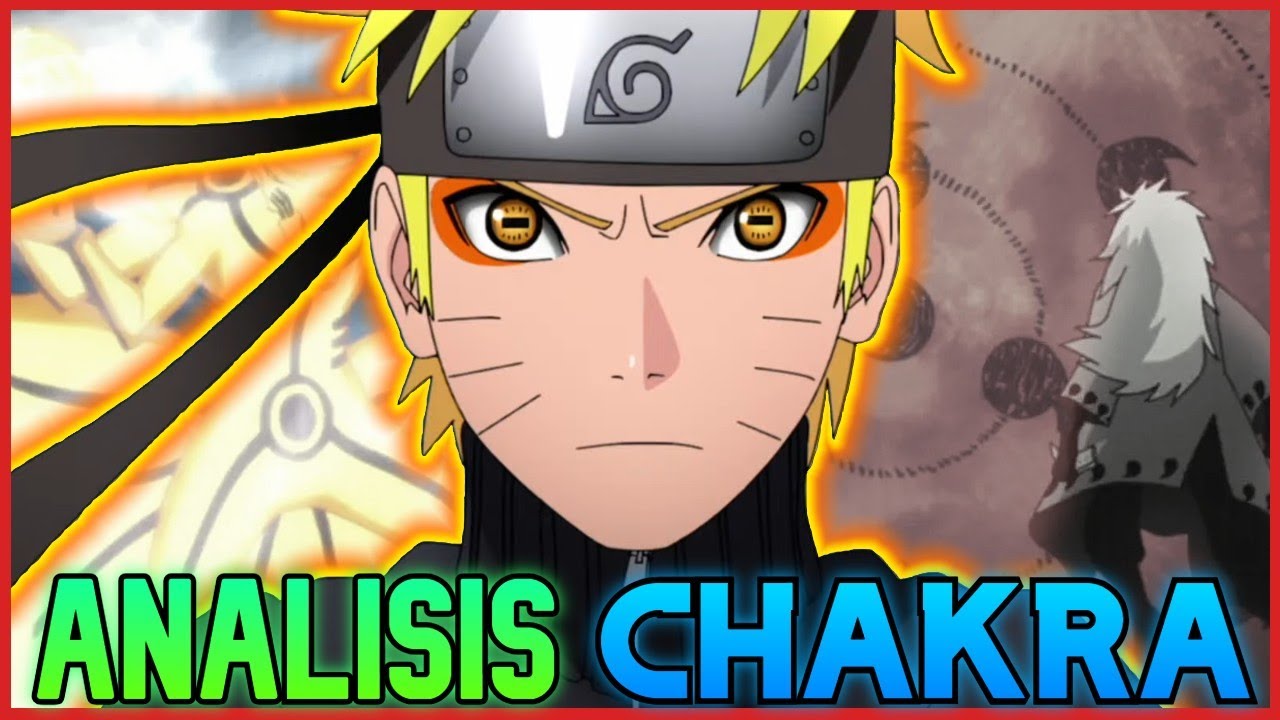 CHAKRA: análisis sistema de poder // Naruto