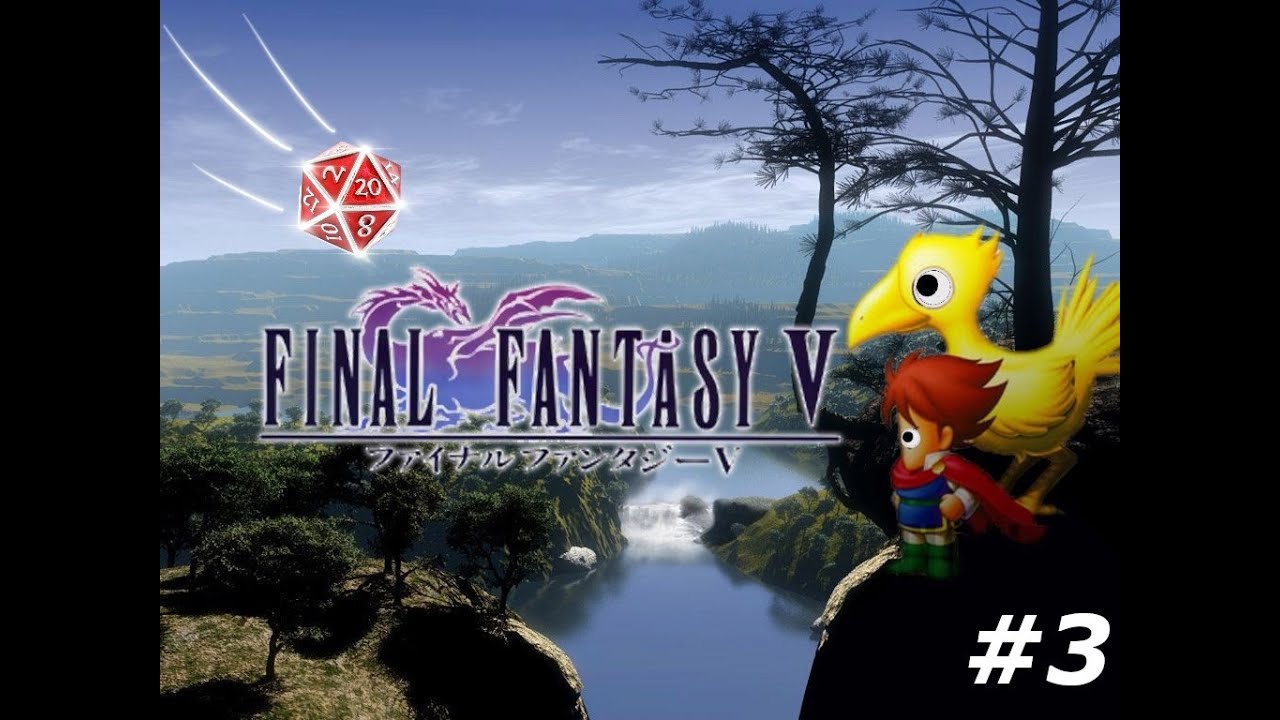 It's a Twist? | Nimrandir Plays Final Fantasy V - Part 3