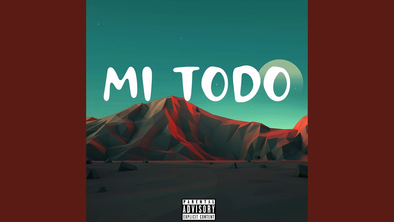 Mi Todo
