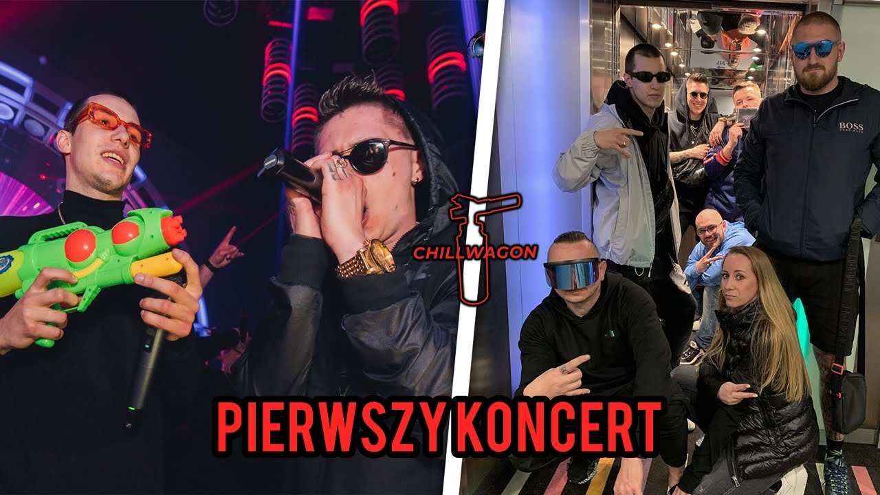 PIERWSZY KONCERT CHILLWAGON
