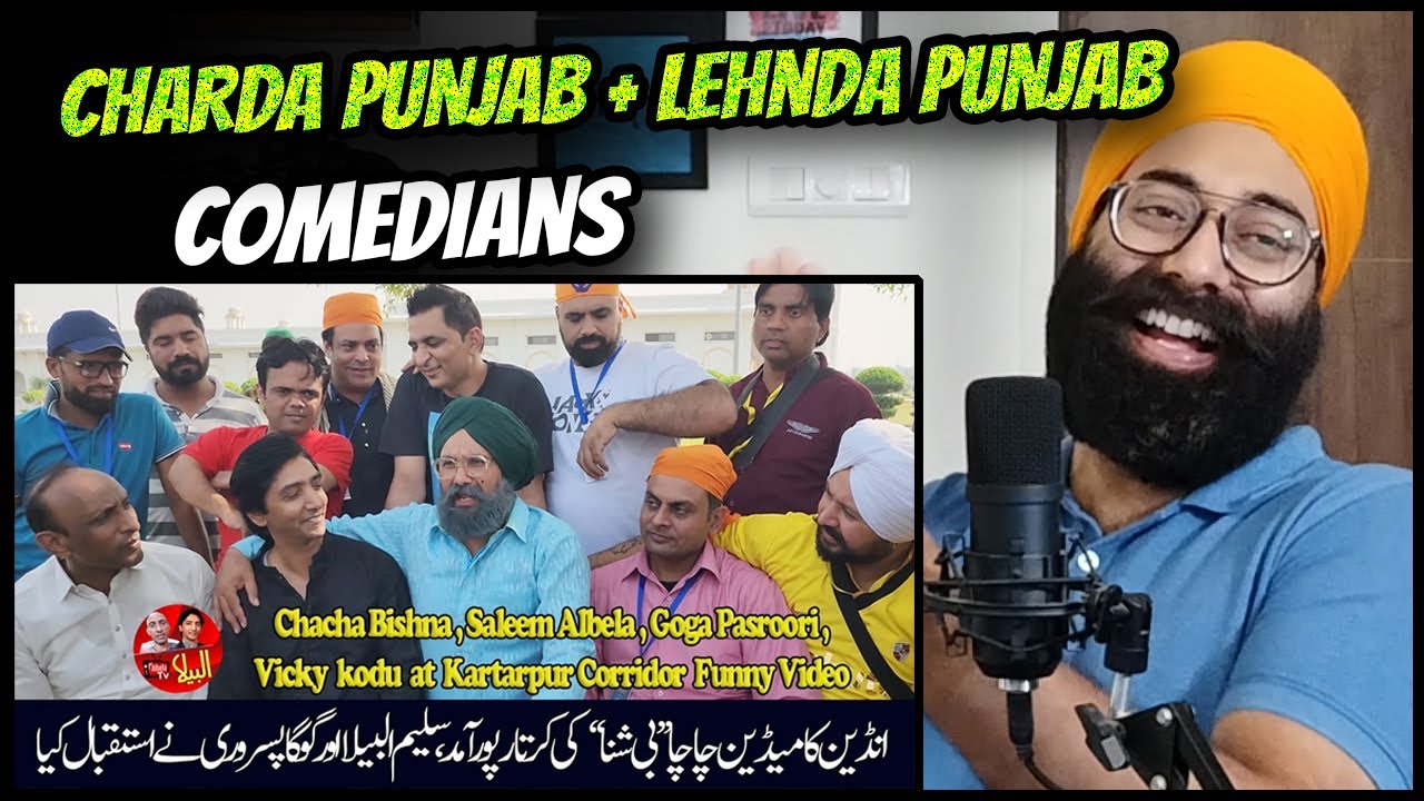 REACTION on Indian Comedian Chacha Bishna | Kartarpur Corridor | Saleem Albela and Goga Pasroori