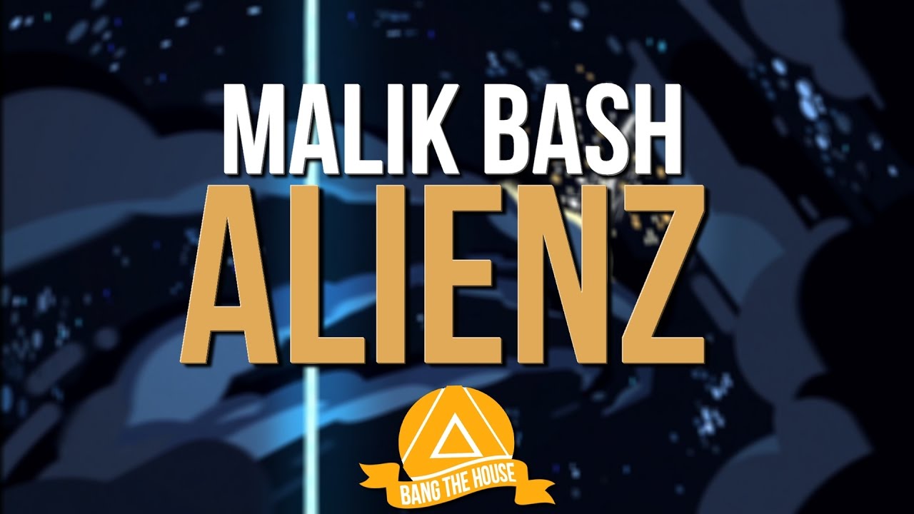 Malik Bash - Alienz