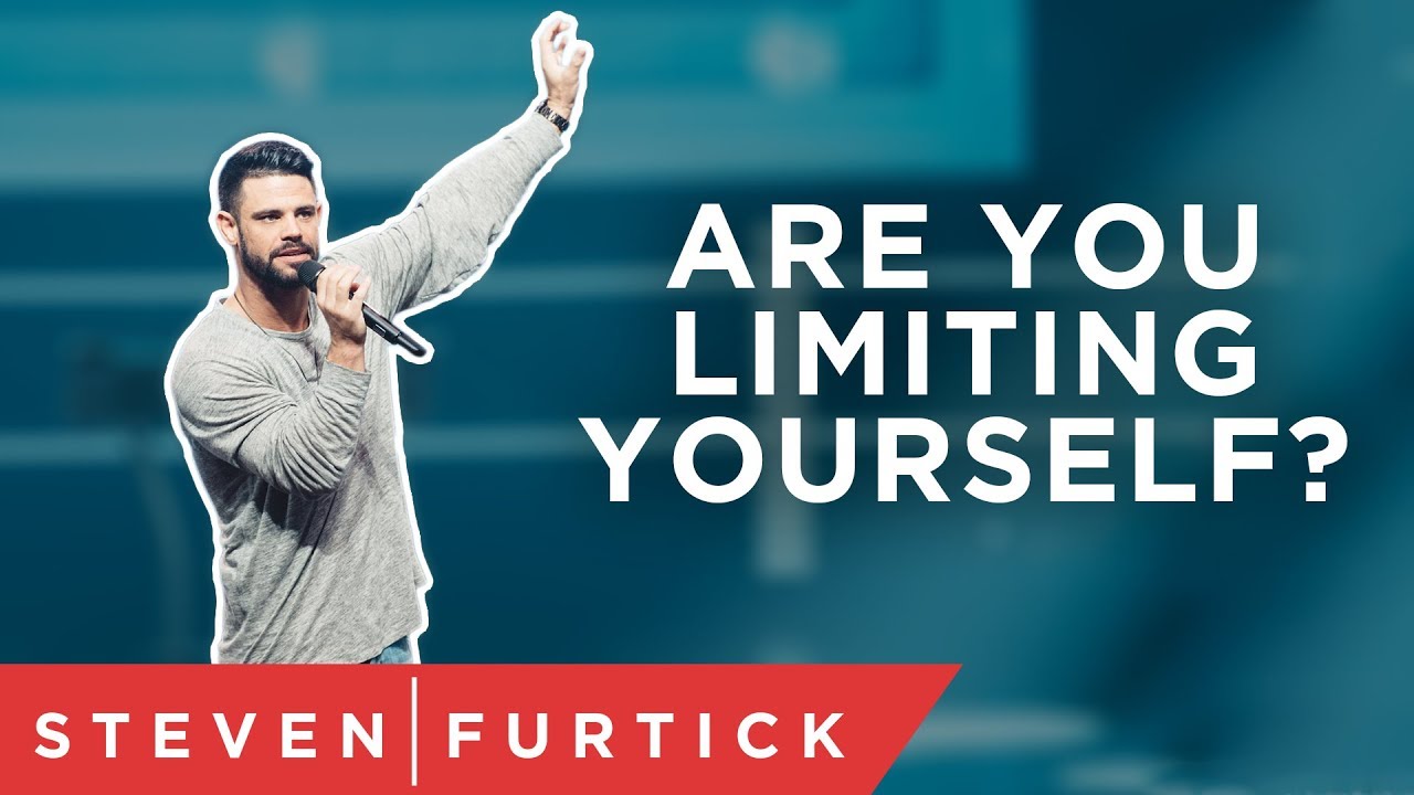 Are You Limiting Yourself? | Pastor Steven Furtick