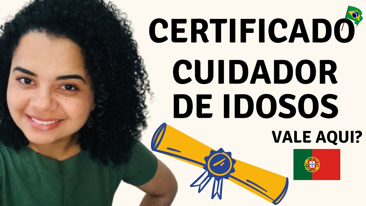 CURSO DE CUIDADOR DE IDOSOS NO BRASIL VALE EM PORTUGAL