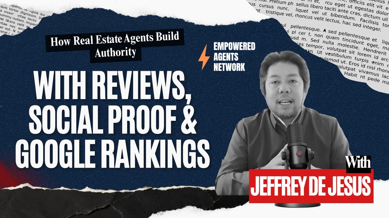 How Real Estate Agents Build Authority With Reviews, Social Proof & Google Rankings