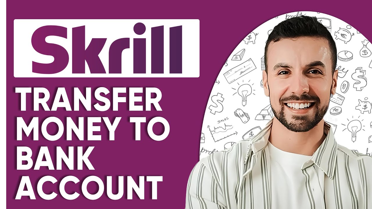 How To Transfer Money From Skrill To Bank Account
