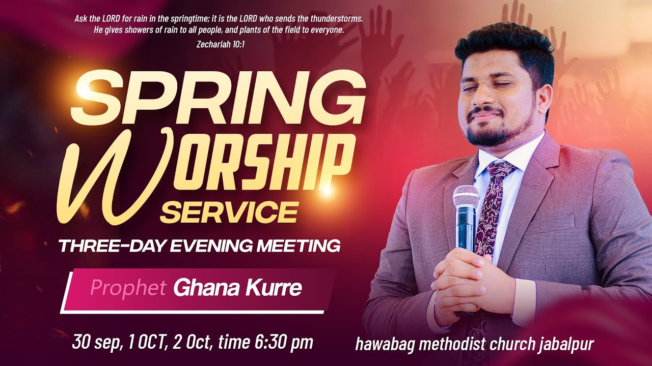 SPRING WORSHIP SERVICE  || DAY 3 :- EVENING (JABALPUR M.P)