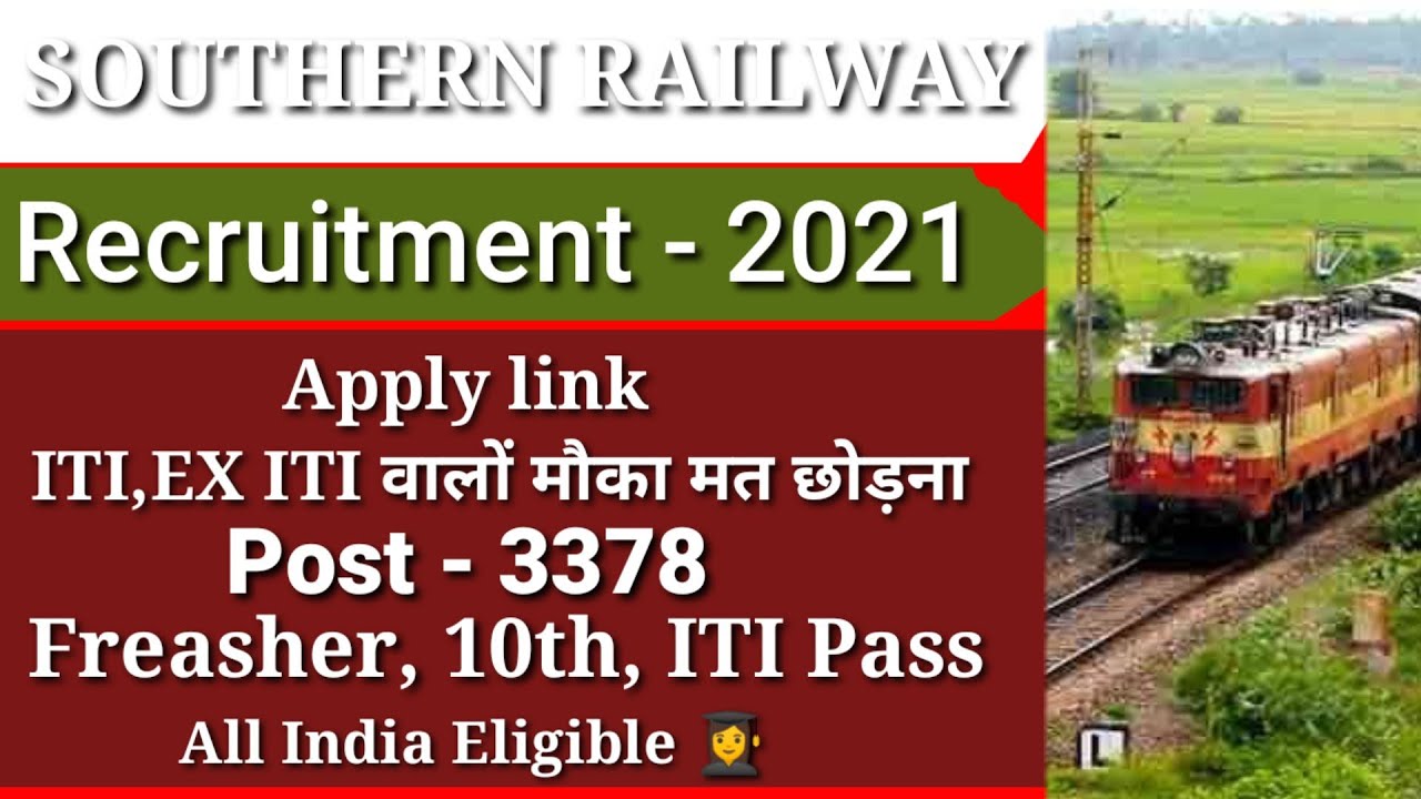 Southern Railway Apprenticeship Recruitment 2021| Southern Railway Apprentice Vacancy 2021| 3378Post
