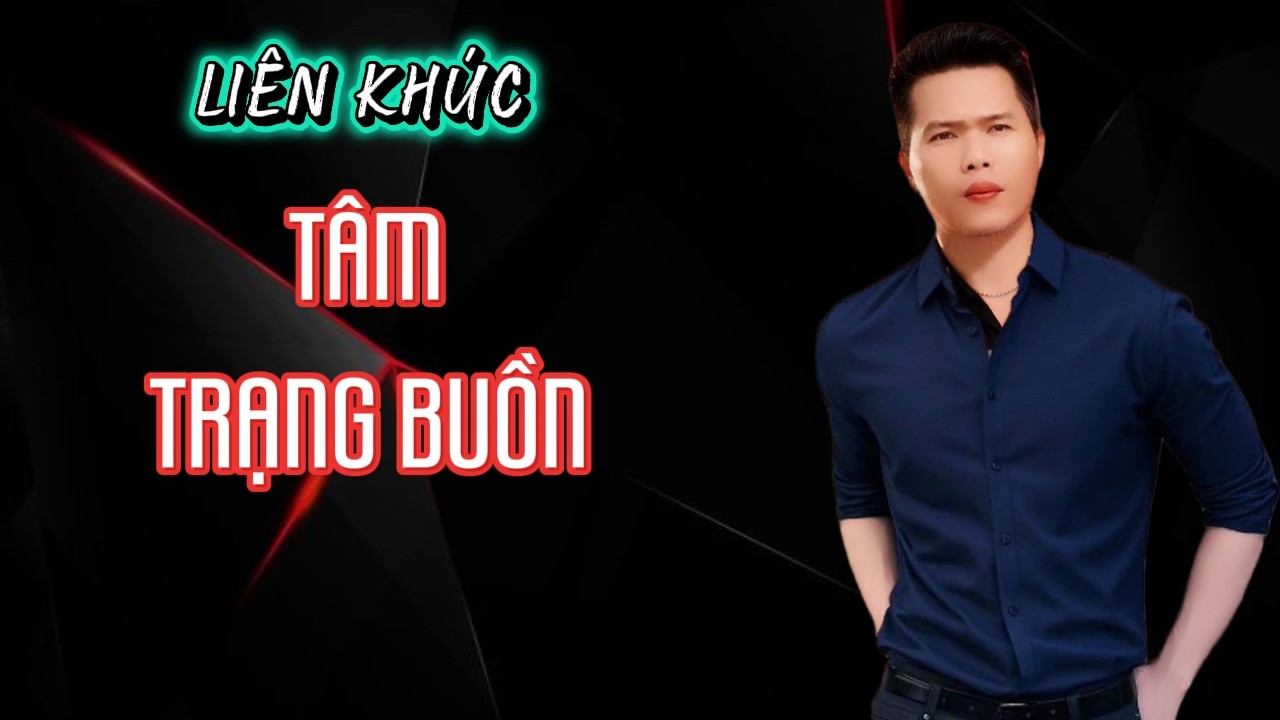LK Tâm Trạng Buồn | Vũ Duy Long ( nghe là mê )