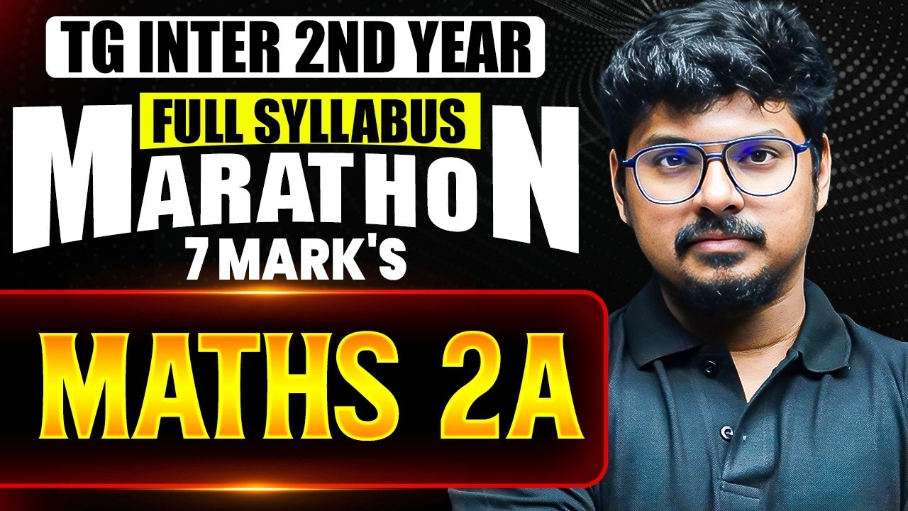 Maths 2A 7 marks Syllabus Marathon  | TG Inter 2nd Year | IPE 2026