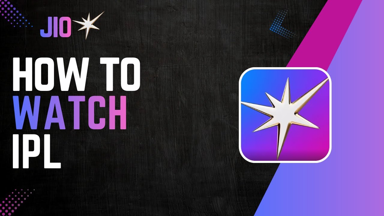 How To Watch Ipl On Jio Hotstar