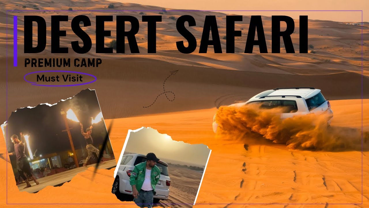 Desert Safari with premium camp in Dubai 