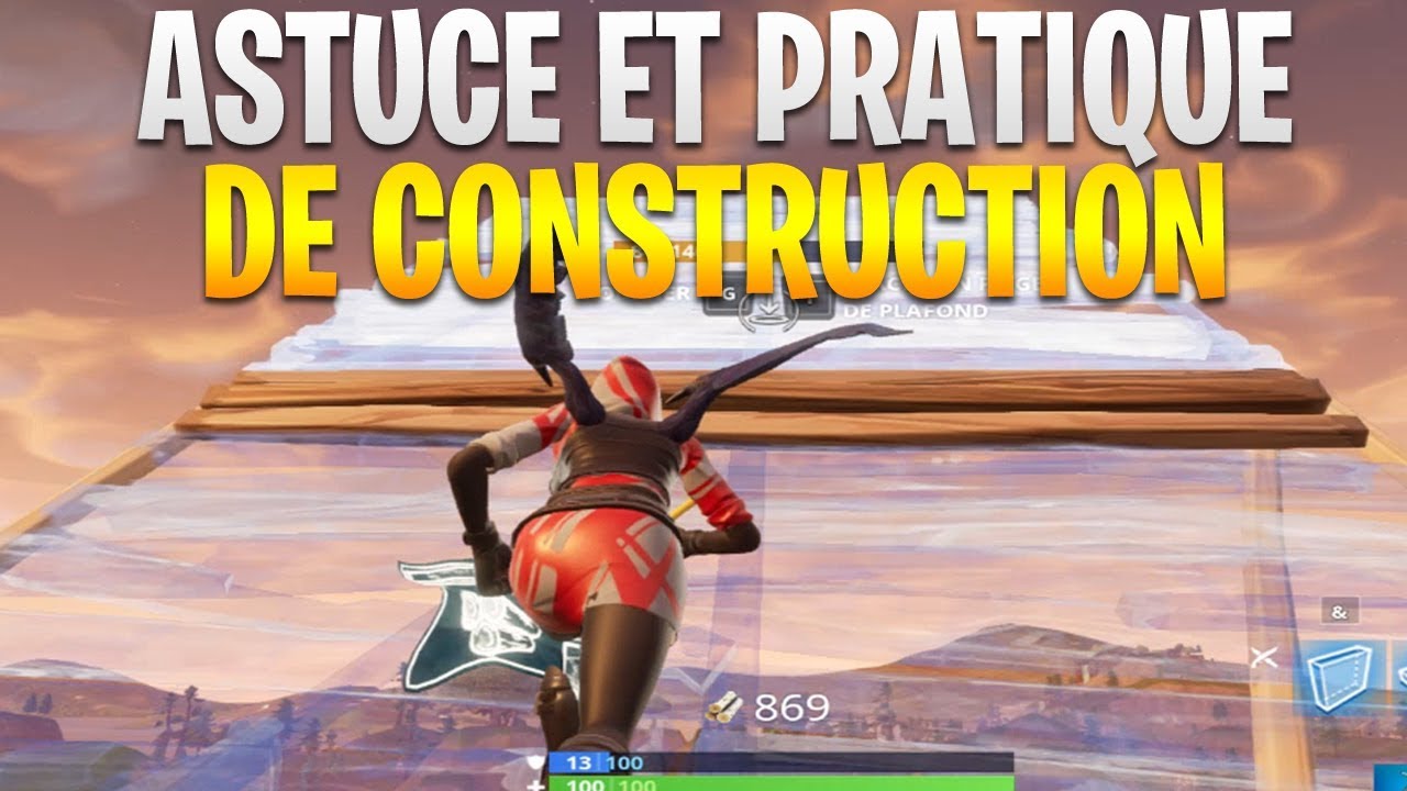 COMMENT DEVENIR MEILLEUR EN CONSTRUCTION PRATIQUE sur FORTNITE BATTLE ROYALE !