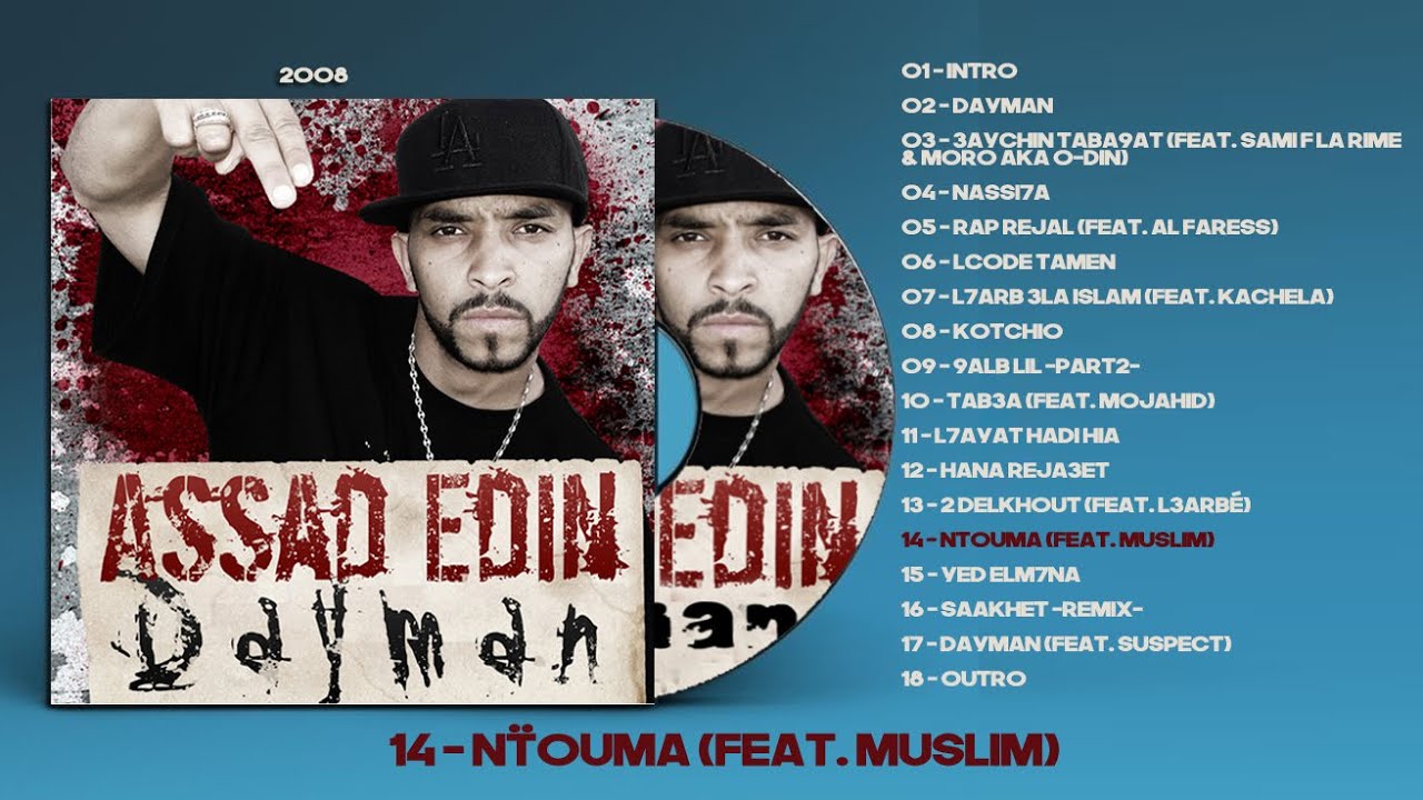 14 - Ntouma - ASSAD EDIN AKA MOJRIM FEAT. MUSLIM