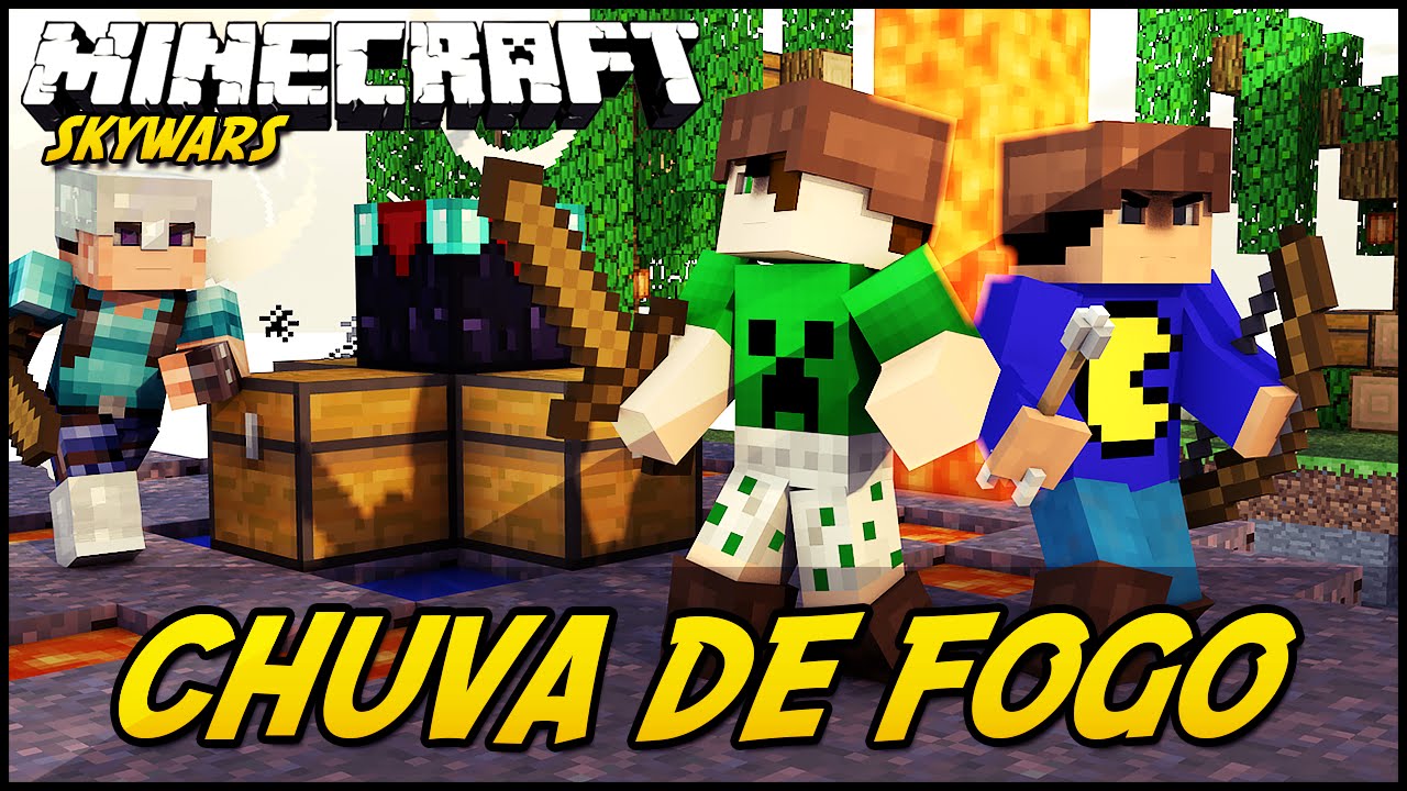 Minecraft: CHUVA DE FOGO! (SKYWARS)
