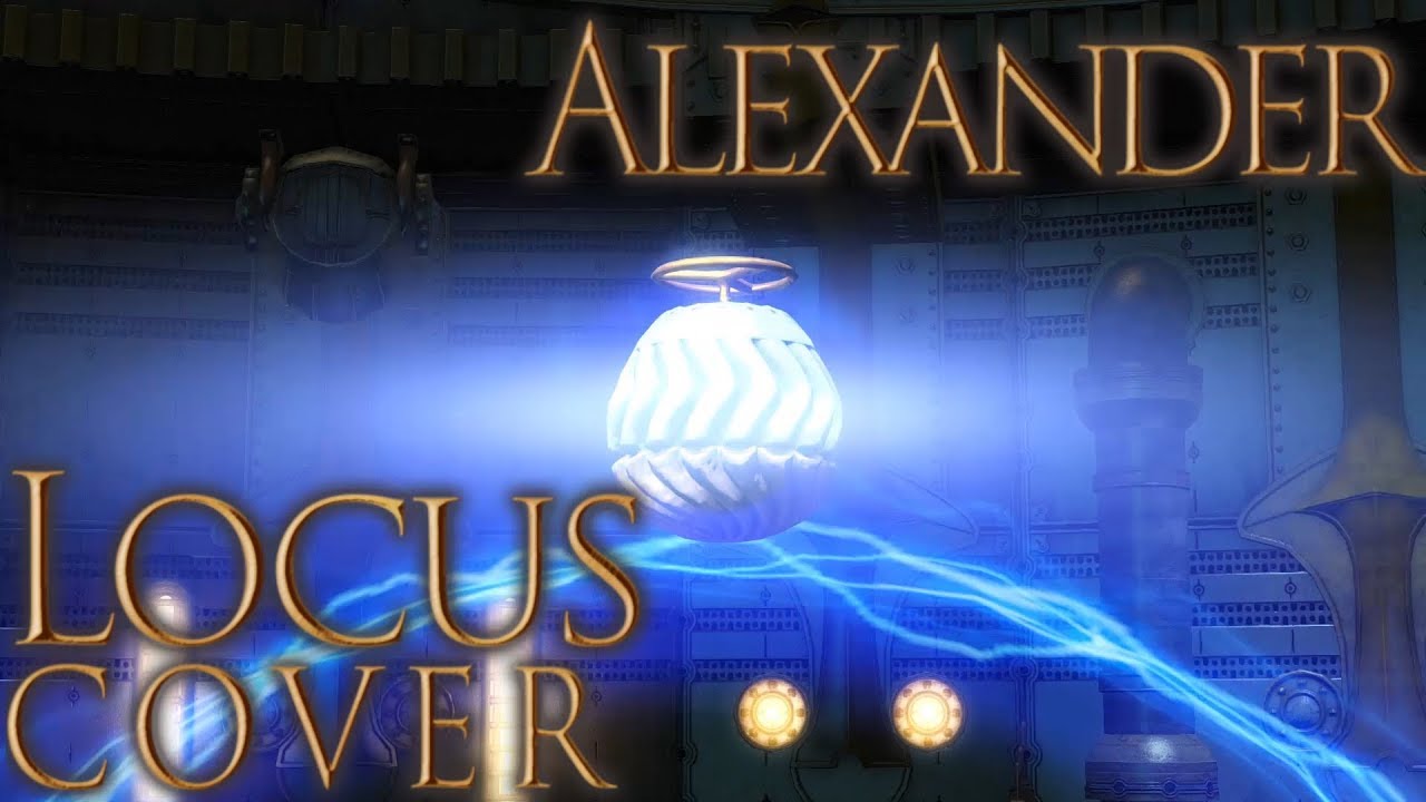 「Locus」【Caity Cat + @REOch】(Alexander - FFXIV Cover)