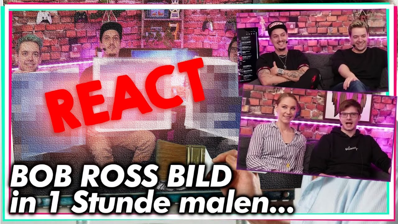 ROSS REACT! Wir schauen uns selber beim malen zu [React]