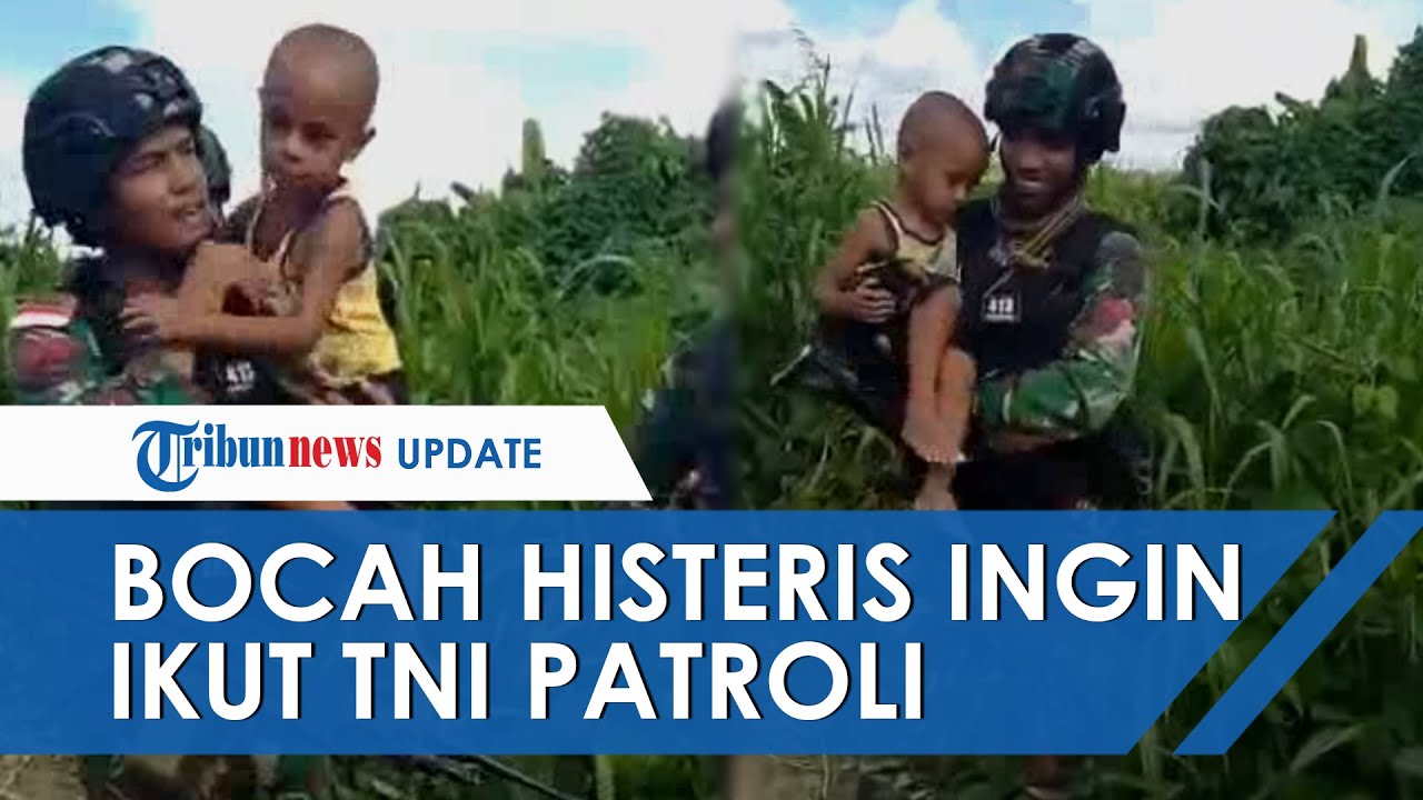 Viral Video Bocah Papua Menangis Histeris Ingin Ikut Prajurit TNI ke Pos, Ini Sosok yang Menenangkan