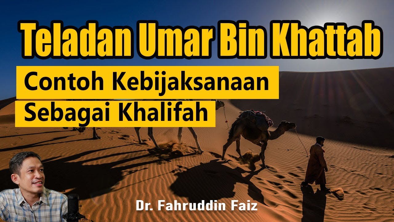 Teladan Kebijaksanaan Kepemimpinan  Umar bin Khattab  | Ngaji Filsafat | Dr. Fahruddin Faiz