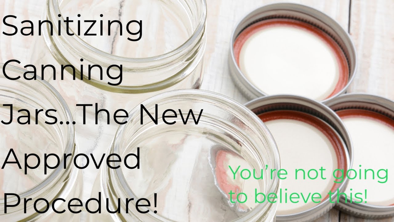 No more sanitizing canning jars!  The new Approved Procedure - This is going to save you time & $$!