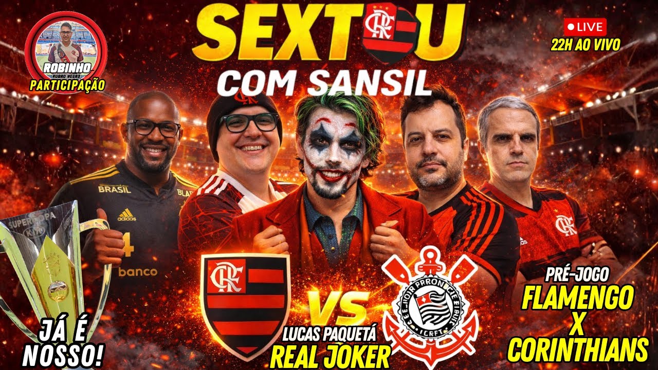Paquetá tem BID liberado! Emoção e Supercopa contra o Corinthians, Sextou com Sansil e Robinho RN