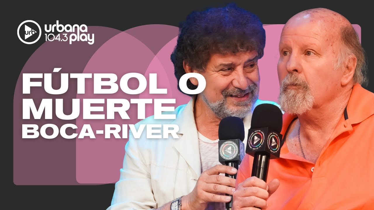 PREVIA DEL SUPERCLÁSICO BOCA-RIVER: Daniel Mollo vs. el Tano Pasman en FÚTBOL O MUERTE #VueltaYMedia