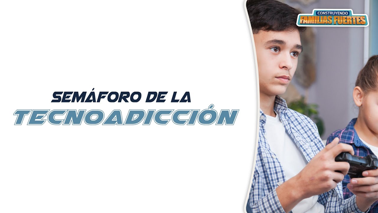Sem&aacute;foro de la TECNOADICCI&Oacute;N 🚥 - 84｜Dr. Armando Duarte #ConstruyendoFamiliasFuertes