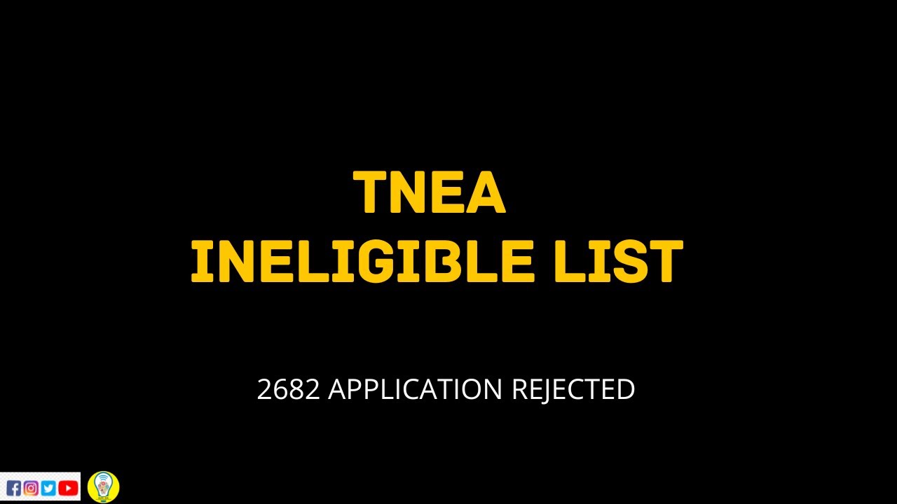 Major 8 Reasons to Reject Your TNEA Application