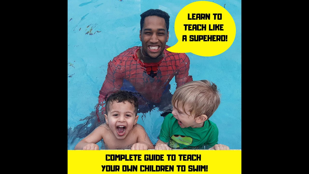 TEACH YOUR CHILD TO SWIM STEP BY STEP!