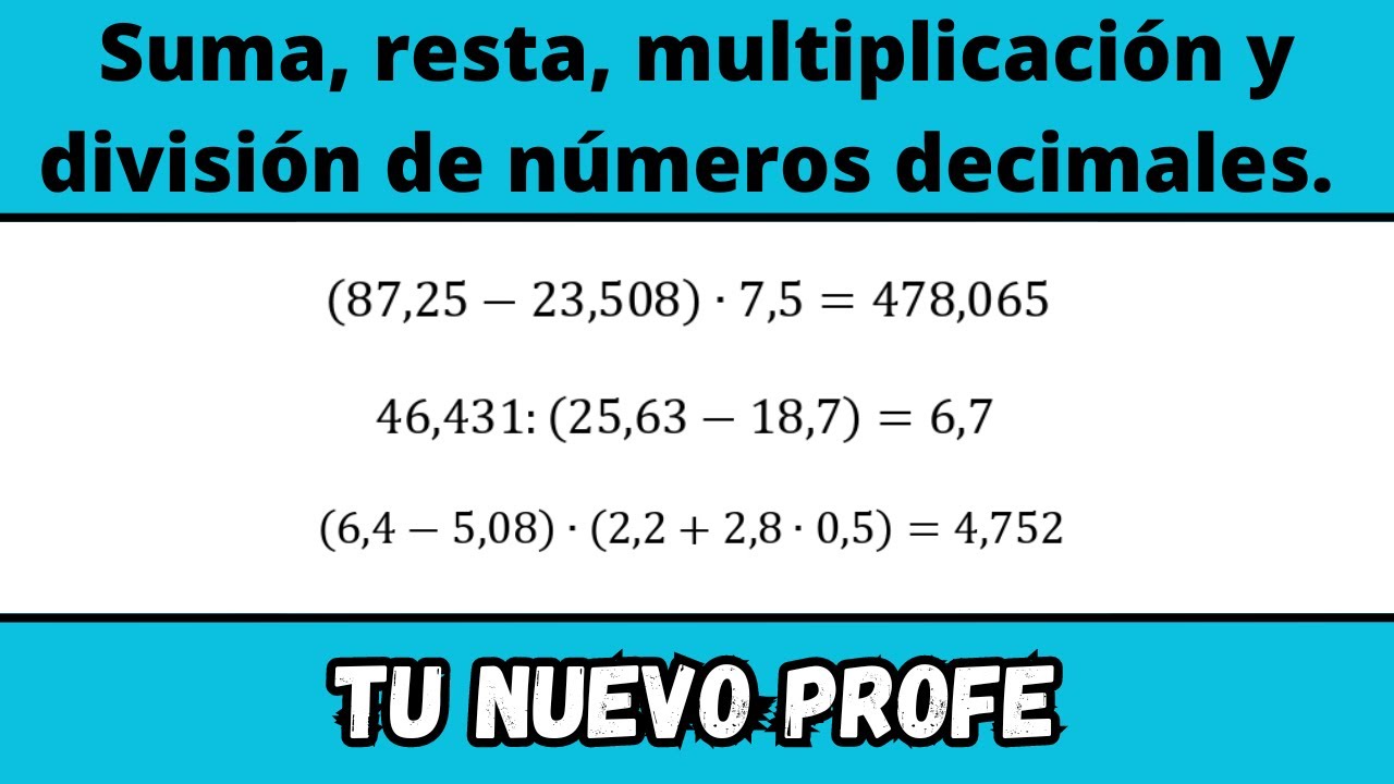 SUMA, RESTA, MULTIPLICACIÓN y DIVISIÓN de NÚMEROS DECIMALES - ¡Aprende Cómo Hacerlo de Forma FÁCIL!