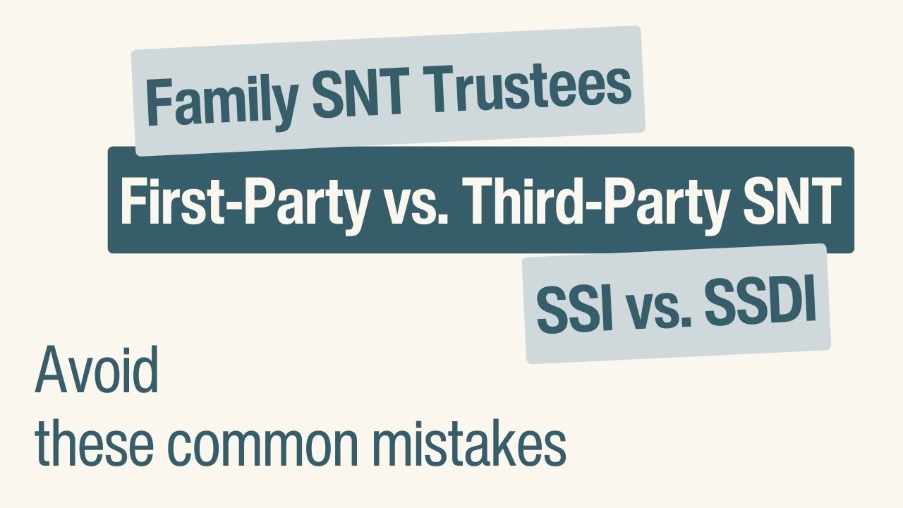 Avoid These Costly Special Needs Trust Mistakes | Special Needs Planning Series