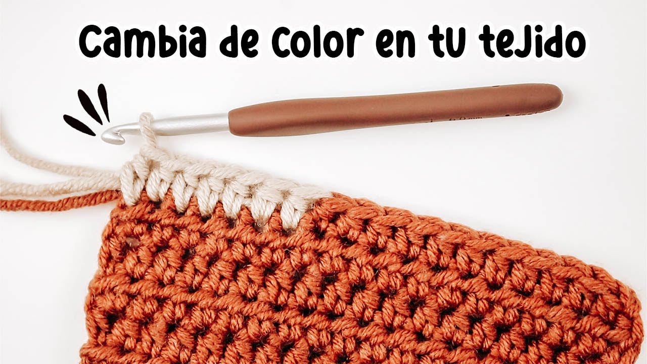 Como cambiar de color en tu tejido de crochet - Tutorial | Danii's Ways