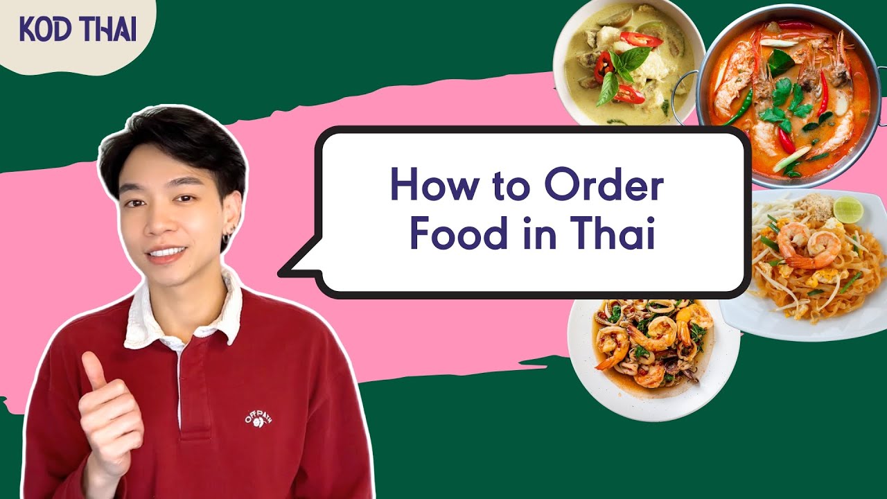 Must-Know Food Ordering Thai Phrases + Local Hacks!