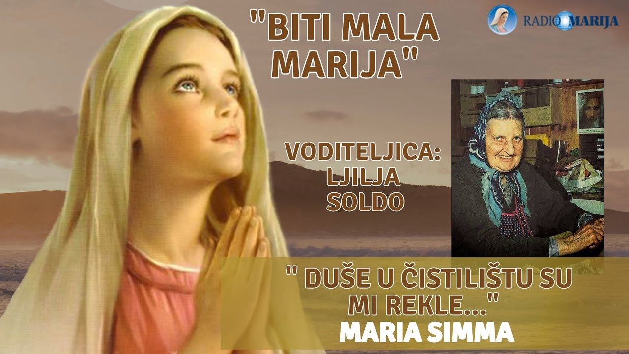 Duše u čistilištu su mi rekle... : Maria Simma - Biti Mala Marija