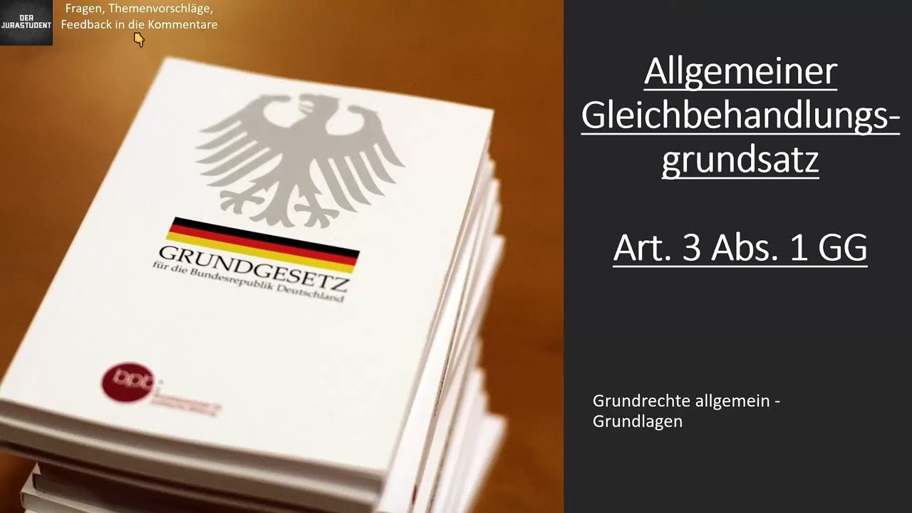 Allgemeiner Gleichheitsgrundsatz Art. 3 Abs. 1 GG I Grundrechte Grundlagen - 12