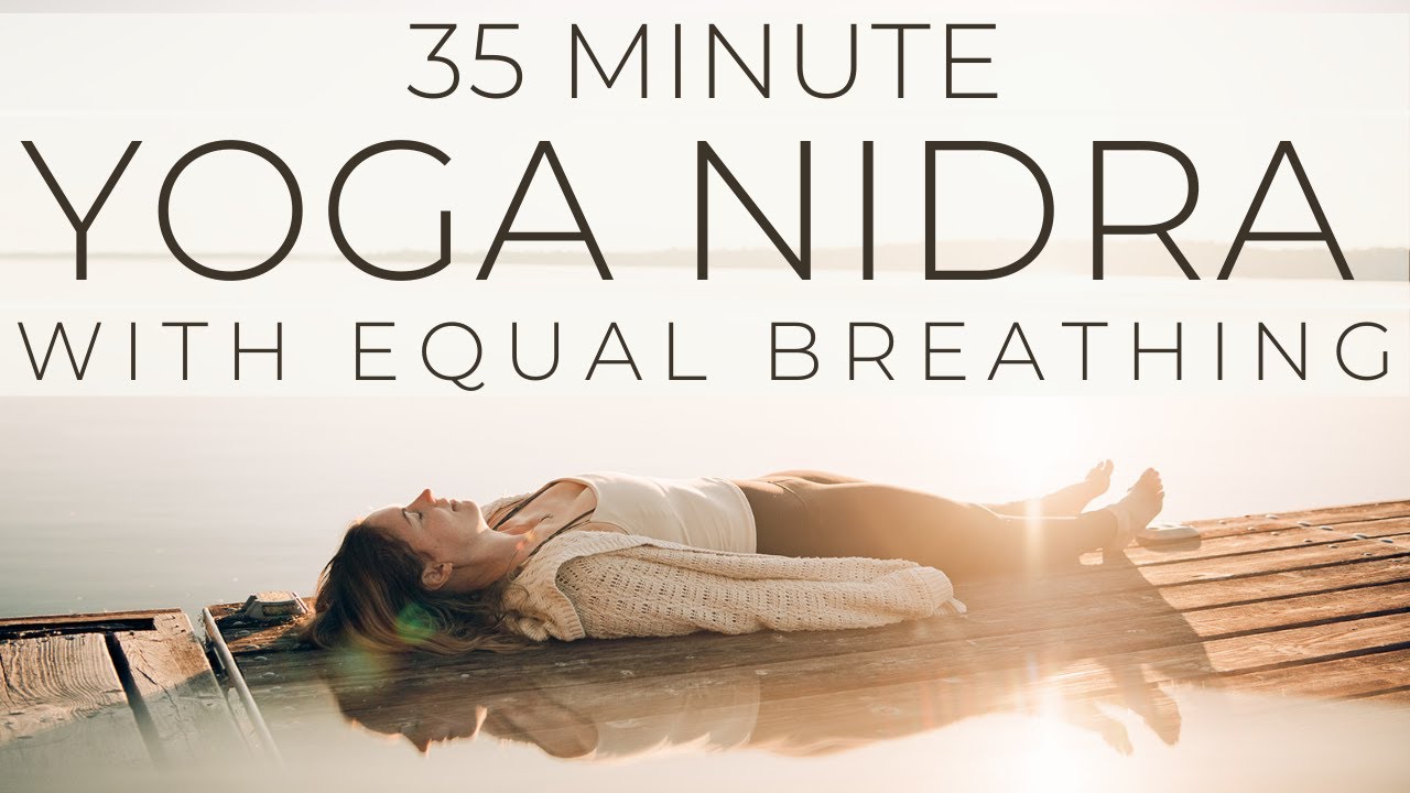 35 Min Yoga Nidra Ally Boothroyd