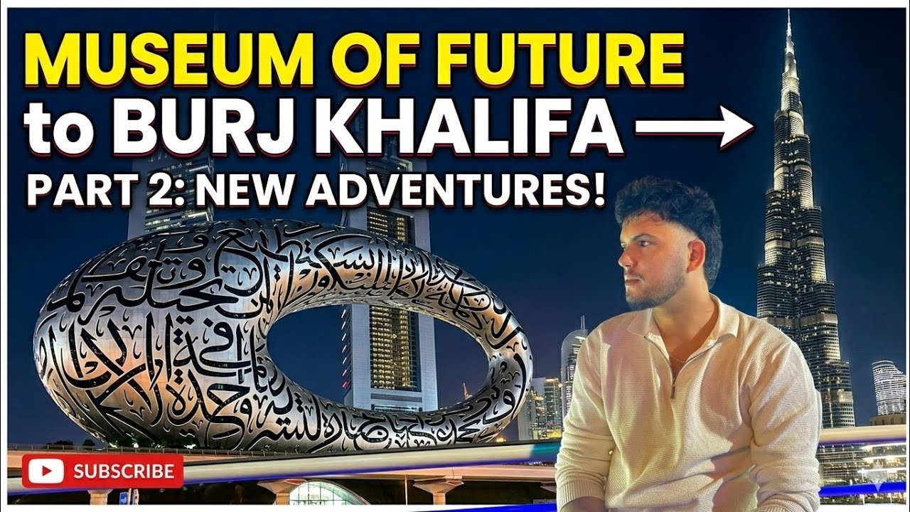 Museum of The Future to burj khalifa🇦🇪 part 2#foryou #motivation #dubaiblog #burjkhalifa #viralvideo