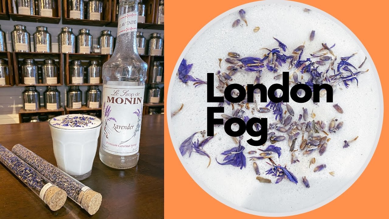 How to Make a London Fog