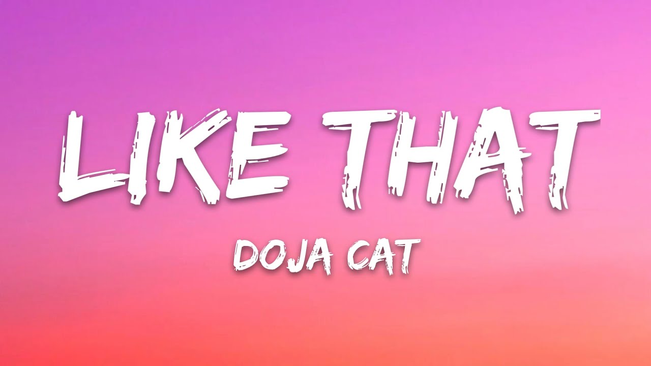 Doja Cat - Like That (Lyrics) ft. Gucci Mane 