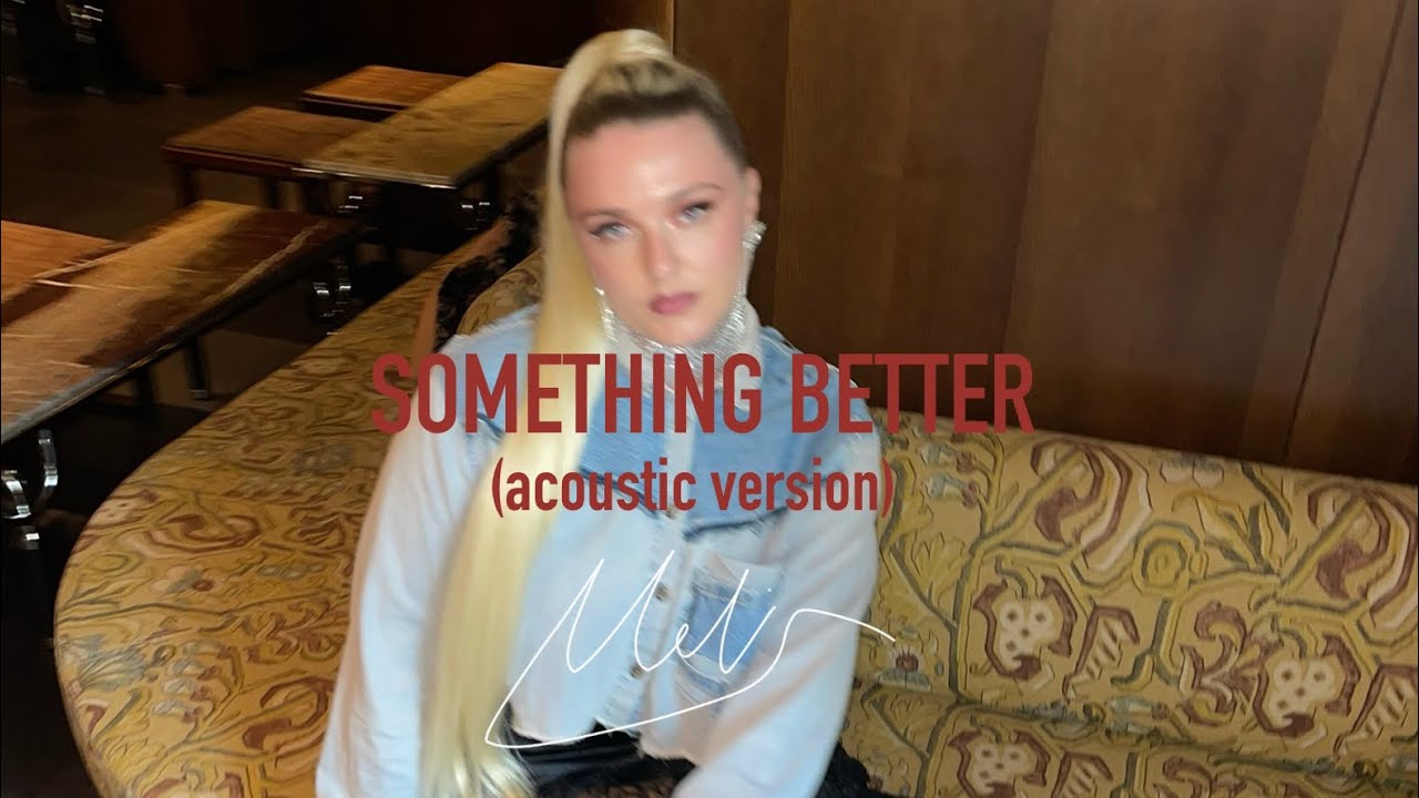 Something Better - Melis (acoustic rehearsal version at Sommero Hotel)