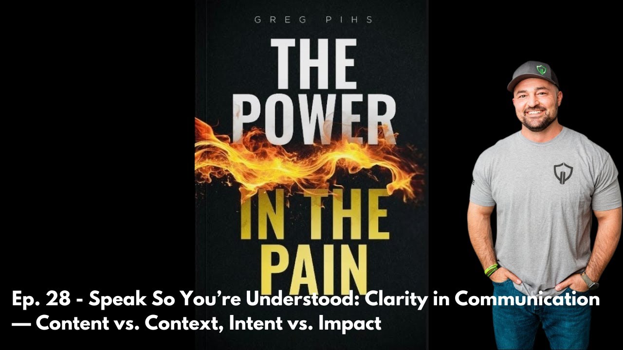 Speak So You&rsquo;re Understood: Clarity in Communication &mdash; Content vs. Context, Intent vs. Impact