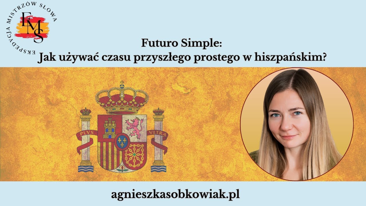 Futuro Simple: Jak używać czasu przyszłego prostego w hiszpańskim?